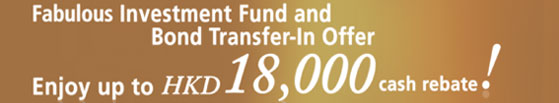 Fabulous Investment Fund and Bond Transfer-In Offer